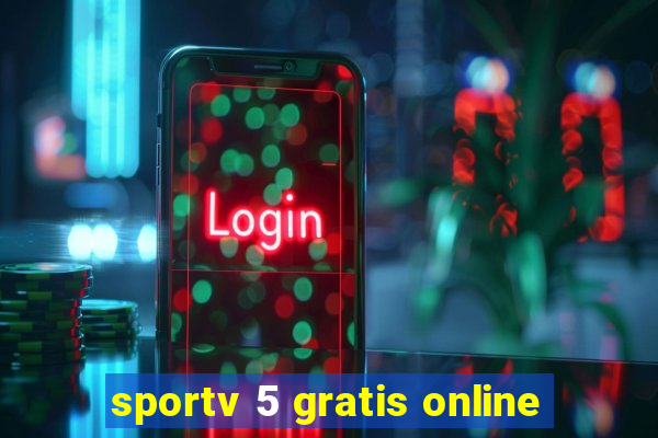 sportv 5 gratis online